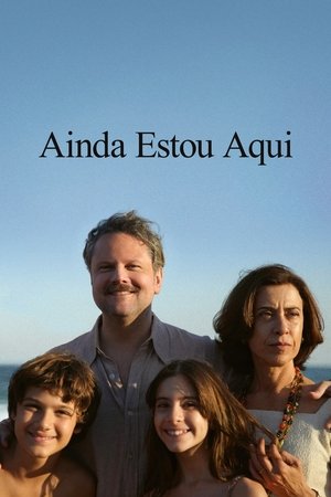 Ainda Estou Aqui 2024