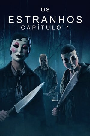 Os Estranhos: Capítulo 1 2024