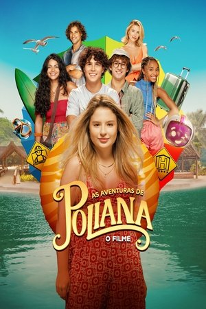 As Aventuras de Poliana: O Filme 2023