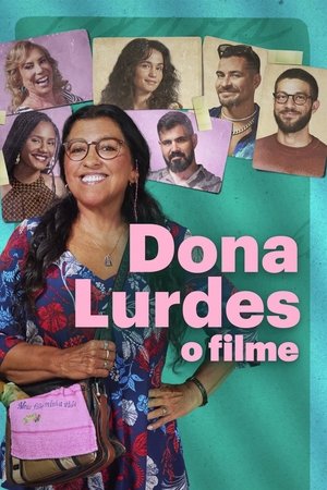 Dona Lurdes: O Filme 2024