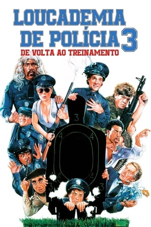 Loucademia de Policia 3 - De Volta ao Treinamento
