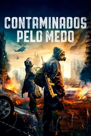 Contaminados Pelo Medo 2023