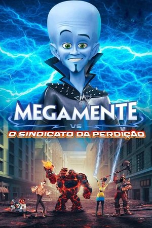 Megamente Vs. O Sindicato da Perdição 2024