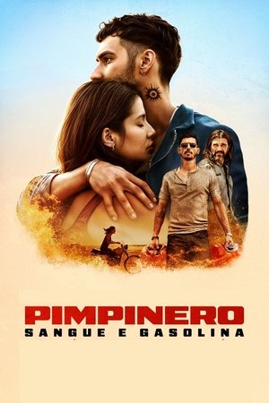Pimpinero: Sangue e Gasolina 2024