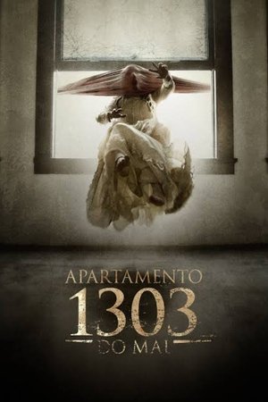 1303 - Apartamento do Mal