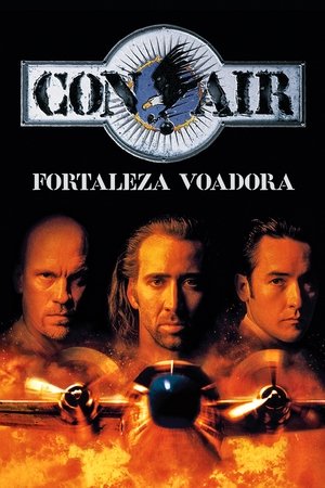 Con Air: A Rota da Fuga 1997