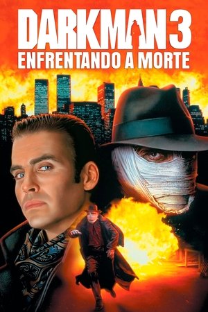 Darkman 3: Enfrentando a Morte 1996