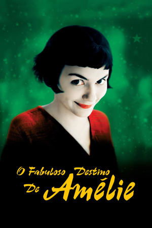 O Fabuloso Destino de Amelie Poulain