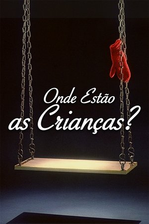 Onde Estão as Crianças?