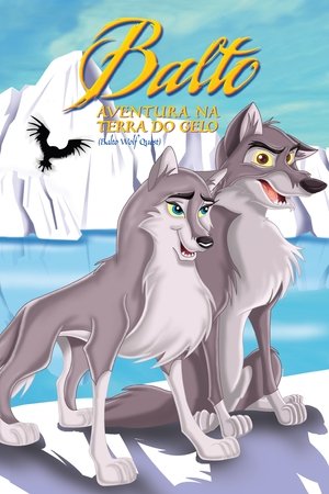 Balto 2: Aventura na Terra do Gelo 2002