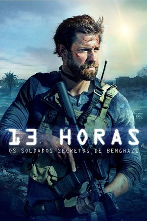 13 Horas: Os Soldados Secretos de Benghazi 2016