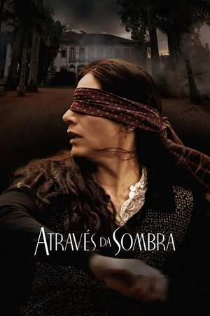 Através da Sombra 2015