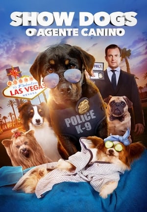 Show Dogs O Agente Canino 2018
