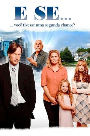 E Se Voce Tivesse a Segunda Chance
