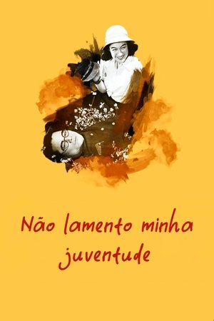 Não Lamento Minha Juventude 1946