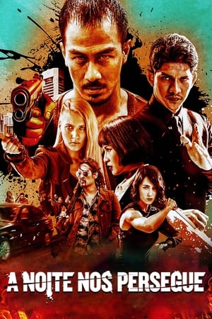 A Noite nos Persegue 2018