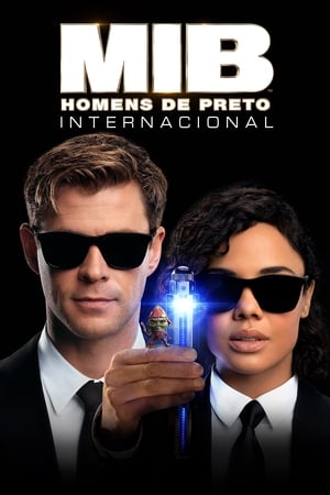 MIB Homens de Preto: Internacional 2019