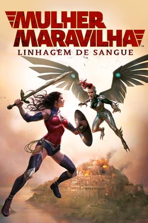 Mulher-Maravilha: Linhagem de Sangue 2019