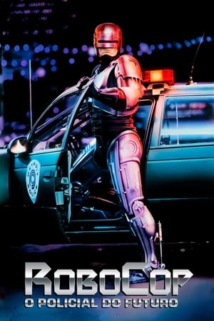 RoboCop O Policial do Futuro