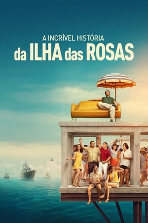 A Incrível História da Ilha das Rosas 2020