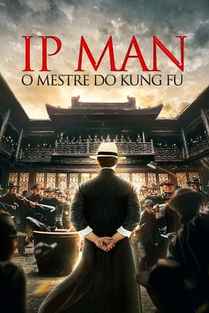 Ip Man O Mestre Do Kung Fu