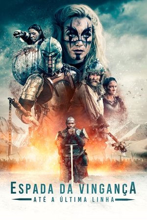 Espada da Vingança: Até a Última Linha 2018