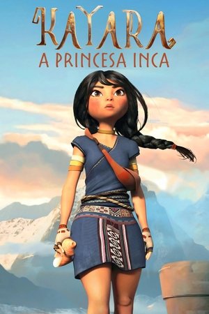 Kayara - A Princesa Inca 2025