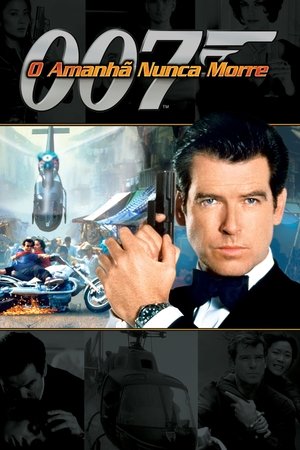 007 - O Amanhã Nunca Morre