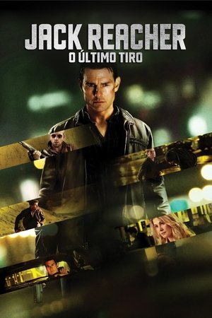 Jack Reacher: O Último Tiro 2012