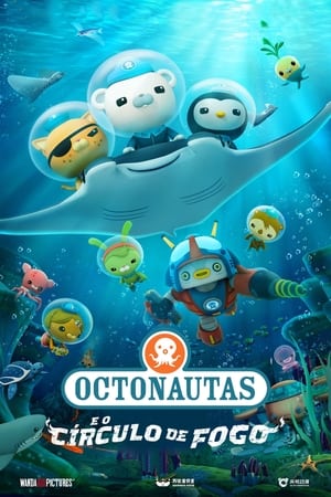 Octonautas e o Circulo de Fogo