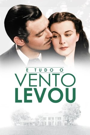 ...E o Vento Levou