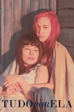Tudo Por Ela