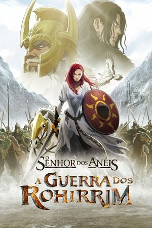 O Senhor dos Anéis: A Guerra dos Rohirrim 2024