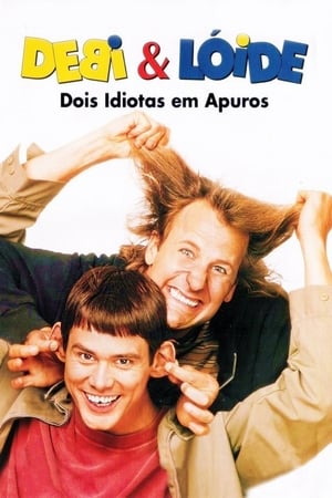 Debi & Lóide - Dois Idiotas em Apuros