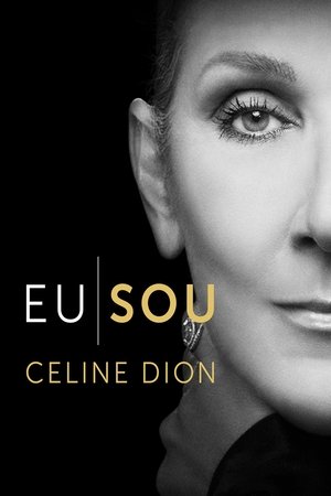 Eu Sou: Celine Dion 2024