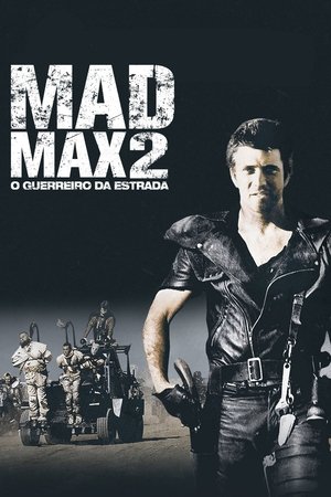 Mad Max 2: A Caçada Continua 1981