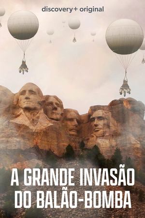 A Grande Invasão do Balão Bomba