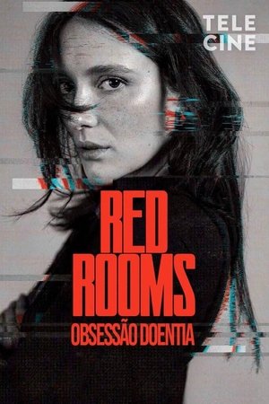 Red Rooms: Obsessão Doentia 2023