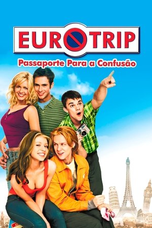 EuroTrip Passaporte Para a Confusao