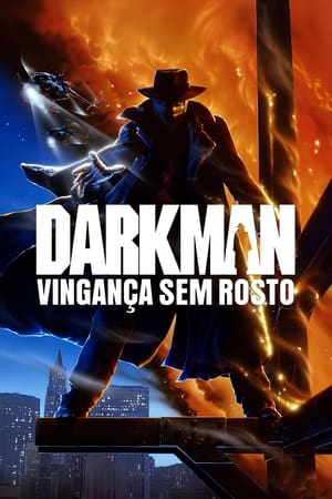 Darkman: Vingança Sem Rosto 1990