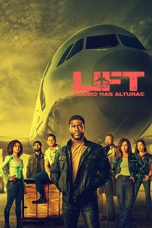Lift: Roubo nas Alturas 2024