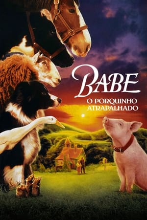 Babe - O Porquinho Atrapalhado