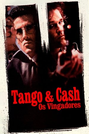 Tango & Cash: Os Vingadores
