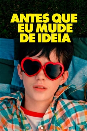 Antes Que Eu Mude de Ideia 2024