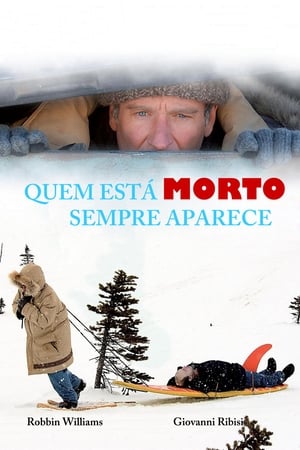 Quem E Morto Sempre Aparece